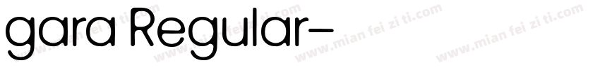 gara Regular字体转换